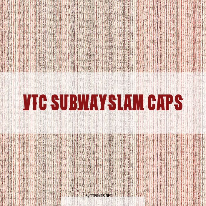 VTC SubwaySlam Caps example